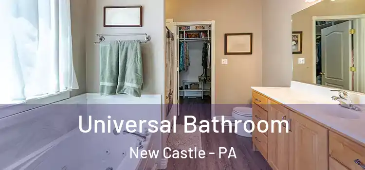  Universal Bathroom New Castle - PA